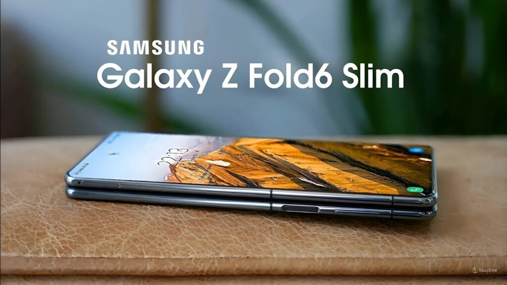 Galaxy Z Fold 6 Slim